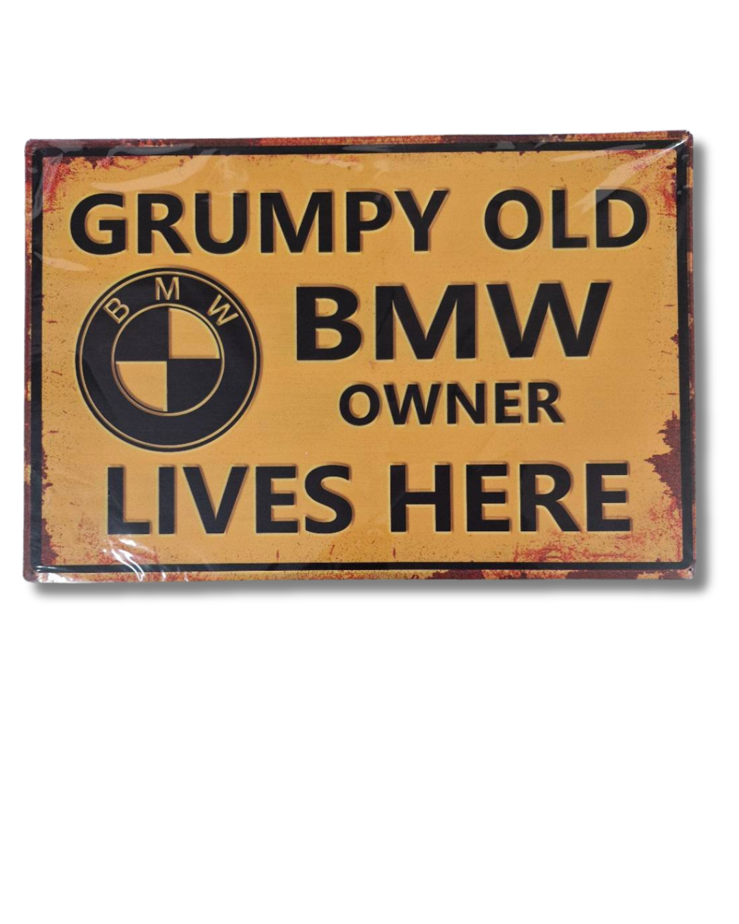Grumpy Old BMW Owner Sign