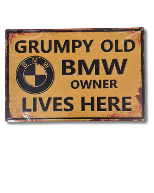 Grumpy Old BMW Owner Sign