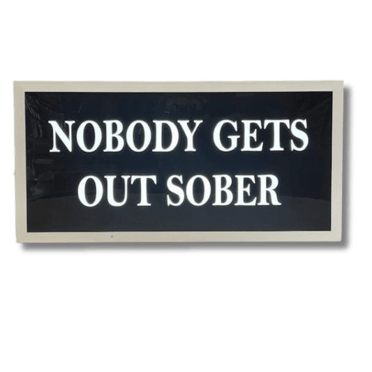 Sober Light up Sign 600 x 300MM Light Up Signs 