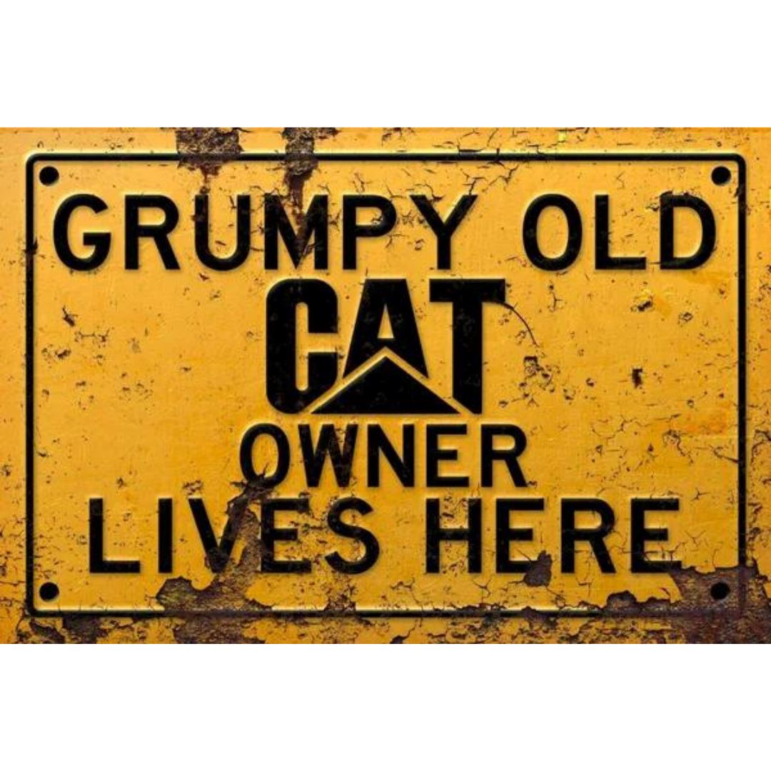 Grumpy Old Cat Owner Sign Metal Signs 