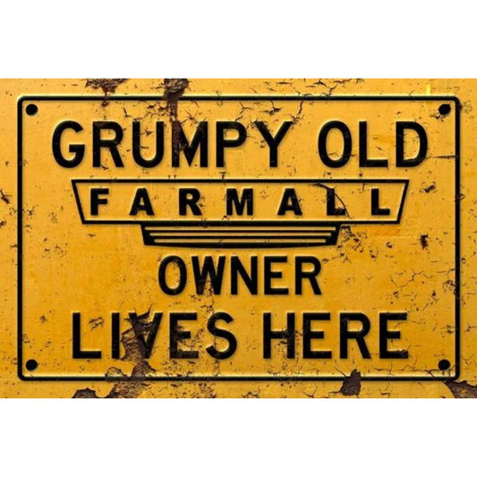 Grumpy Old Farmall Owner Sign Metal Signs 