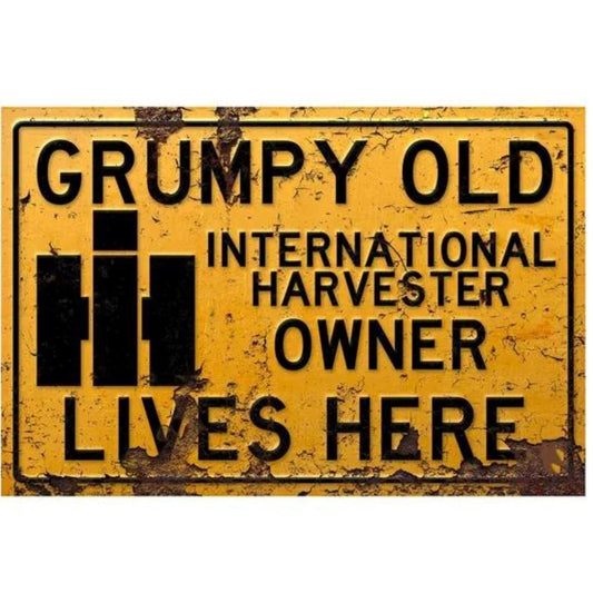 Grumpy Old International Owner Sign Metal Signs 