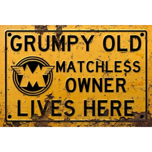 Grumpy Old Matchless Owner Sign Metal Signs 